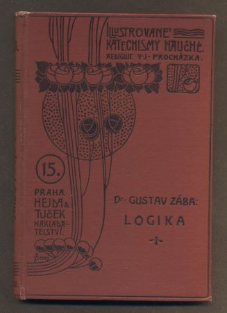 ZÁBA, GUSTAV: LOGIKA. - (1920).