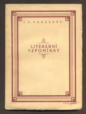 TURGENĚV, I. S.: LITERÁRNÍ VZPOMÍNKY. - 1919.