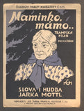 MOTTL, JARKA: MAMINKO, MÁMO! - 1929. Švábův malý kabaret č. 121.