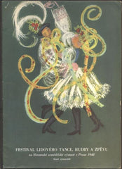 Sivko - FESTIVAL LIDOVÉHO TANCE, HUDBY A ZPĚVU NA SLOVANSKÉ ZEMĚDĚLSKÉ VÝSTAVĚ V PRAZE 1948.