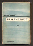 HORKÝ, KAREL: PLACHÁ DVOJICE. Díl I., II.  - 1940.