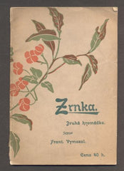 VYMAZAL, FRANTIŠEK: ZRNKA. Druhá hromádka. - 1899.