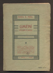 MÁDL, KAREL B.: UMĚNÍ VČERA A DNES. - 1904.