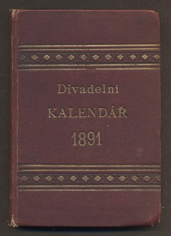 DIVADELNÍ KALENDÁŘ NA ROK 1891. - Národní divadlo.