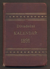 DIVADELNÍ KALENDÁŘ NA ROK 1891. - Národní divadlo.