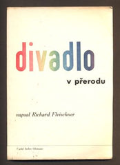FLEISCHNER, RICHARD: DIVADLO V PŘERODU. - 1937.
