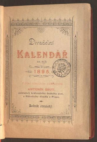 DIVADELNÍ KALENDÁŘ NA ROK 1895. - 1895. Národní divadlo.