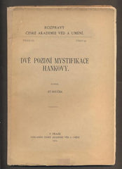 SOUČEK, STANISLAV: DVĚ POZDNÍ MYSTIFIKACE HANKOVY. - 1924.