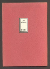 WOLKER, JIŘÍ: DĚTI.  Próza z pozůstalosti.  - 1930.