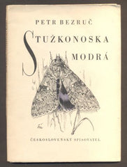 Švabinský - BEZRUČ, PETR: STUŽKONOSKA MODRÁ. - 1952.