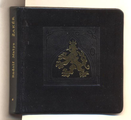 MATYS, RUDOLF: ŽAKÉR. - 1987. Lyra Pragensis sv. 79. /Miniature edition/