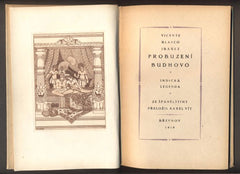 BLASCO IBÁŇEZ, VINCENTE: PROBUZENÍ BUDHOVO. - 1919.