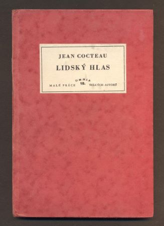 COCTEAU, JEAN: LIDSKÝ HLAS. - 1932.
