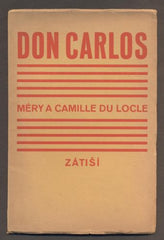 MÉRY A CAMILLE DU LOCLE: DON CARLOS. - 1931.