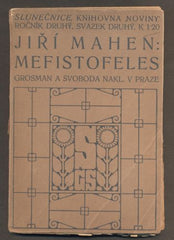 MAHEN, JIŘÍ: MEFISTOFELES. - (1910).