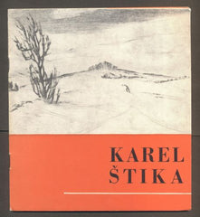 Štika - KAREL ŠTIKA. GRAFIKA, ILUSTRACE, KRESBY. Katalog výstavy. 1974.