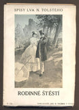TOLSTOJ, LEV NIKOLAJEVIČ.: RODINNÉ ŠTĚSTÍ. - (1911?).