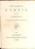SVOBODA, EMIL: UTOPIE. - 1922.
