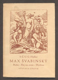 Švabinský - MAX ŠVABINSKÝ: NEBE - RÁJ NA ZEMI - MYTHUS.  Katalog výstavy. 1943.