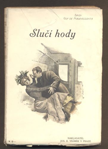 MAUPASSANT, GUY DE: SLUČÍ HODY (Contes de la bécasse). - (1926).