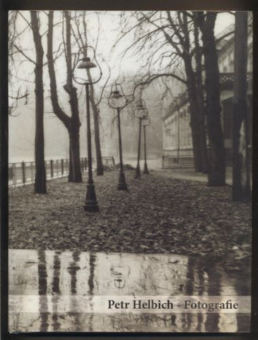 PETR HELBICH. FOTOGRAFIE. - 2008.