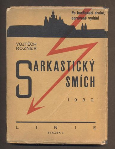 ROZNER, VOJTĚCH: SARKASTICKÝ SMÍCH. - 1930. Edice "Linie" sv. 3