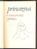 Janeček - VLADISLAV, JAN: PRINCEZNA S LÍSKOVÝMI OŘÍŠKY. - 1973.