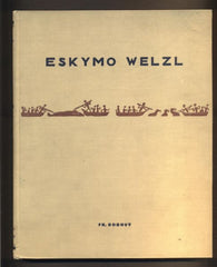 WELZL, ESKYMO: PAMĚTI ČESKÉHO POLÁRNÍHO LOVCE A ZLATOKOPA. - 1928.