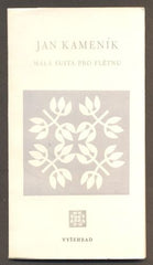 KAMENÍK, JAN: MALÁ SUITA PRO FLÉTNU. - 1971.