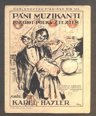 HAŠLER, KAREL: PÁNI MUZIKANTI. - 1925. Hašlerových písniček č. 144.