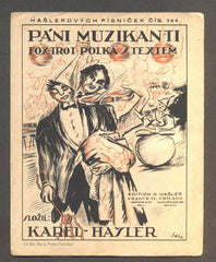 HAŠLER, KAREL: PÁNI MUZIKANTI. - 1925. Hašlerových písniček č. 144.