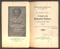 VESELÝ, JINDŘICH: O ŽIVOTĚ A DÍLE BOHUMILA HAVLASY. - 1927.