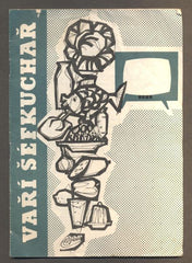 VAŘÍ ŠÉFKUCHAŘ. /kuchařka/