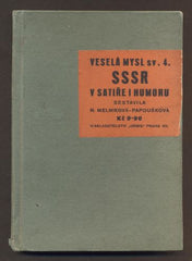 MELNIKOVÁ-PAPOUŠKOVÁ, N.:(sestavila): SSSR V SATIŘE I HUMORU. - 1933.