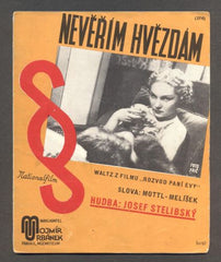 JIŘINA ŠEJBALOVÁ - "NEVĚŘÍM HVĚZDÁM". - 1937.