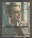 OTOMAR KORBELÁŘ - "JÁ MÁM KLUKA OD MAŠINY". - 1937.