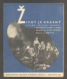 NATAŠA GOLLOVÁ - "ŽIVOT JE KRÁSNÝ". - 1939.