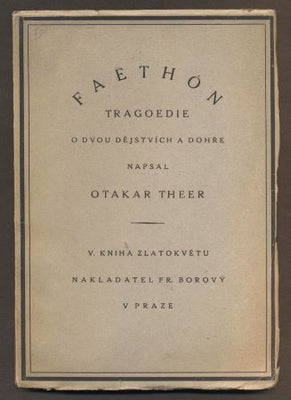 THEER, OTAKAR: FAËTHÓN. - 1916.