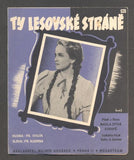 ZDENKA SULANOVÁ - "TY LESOVSKÉ STRÁNĚ". - 1940.