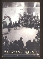 ZAKÁZANÉ UMĚNÍ I. 3-4/95. Red. Milena Slavická, Marcela Pánková.