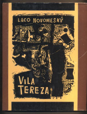 Hložník - NOVOMESTKÝ, LACO: VILA TEREZA. - 1963.