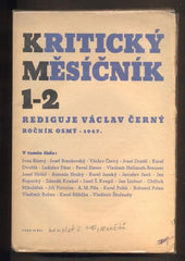 KRITICKÝ MĚSÍČNÍK. - 1947. Ročník VIII., č. 1-20. Red. Václav Černý.