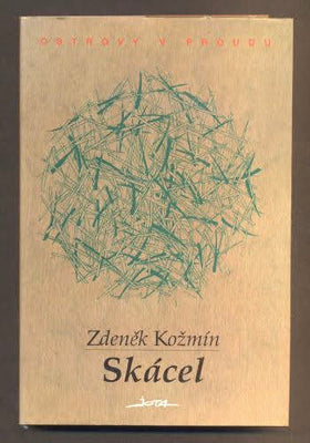 KOŽMÍN, ZDENĚK: SKÁCEL. - 1994.