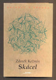 KOŽMÍN, ZDENĚK: SKÁCEL. - 1994.