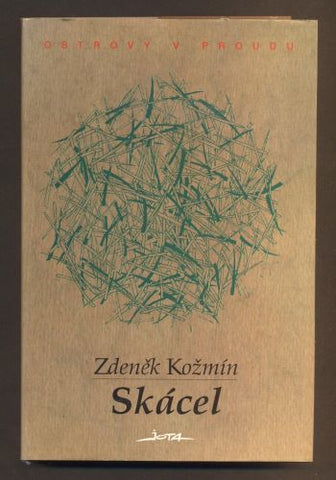 KOŽMÍN, ZDENĚK: SKÁCEL. - 1994.
