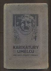 KARIKATURY UMĚLCŮ. - 1913.