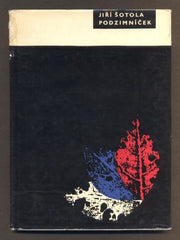 ŠOTOLA, JIŘÍ: PODZIMNÍČEK. - 1967.