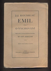 ROUSSEAU, J. J.: EMIL ČILI O VYCHOVÁNÍ. - 1926.