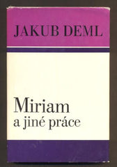 DEML, JAKUB: MIRIAM A JINÉ PRÁCE. - 1969.