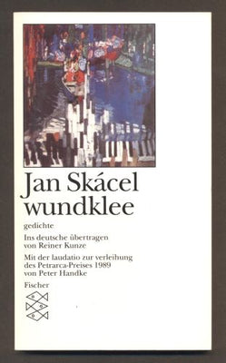 SKÁCEL, JAN: WUNDKLEE. - 1989.